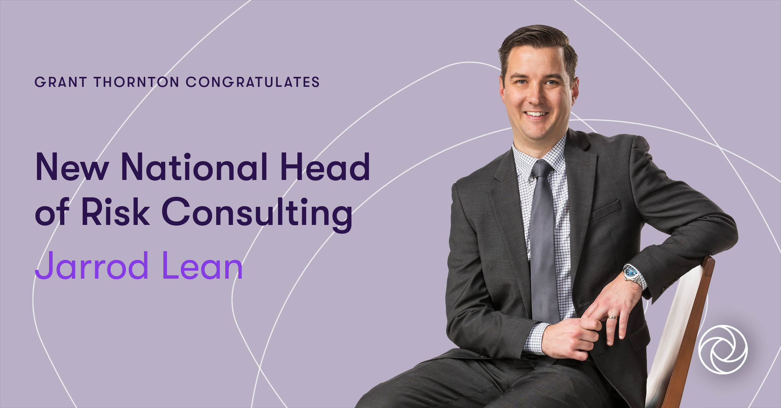 Grant Thornton Welcomes New National Head Of Risk Consulting Grant